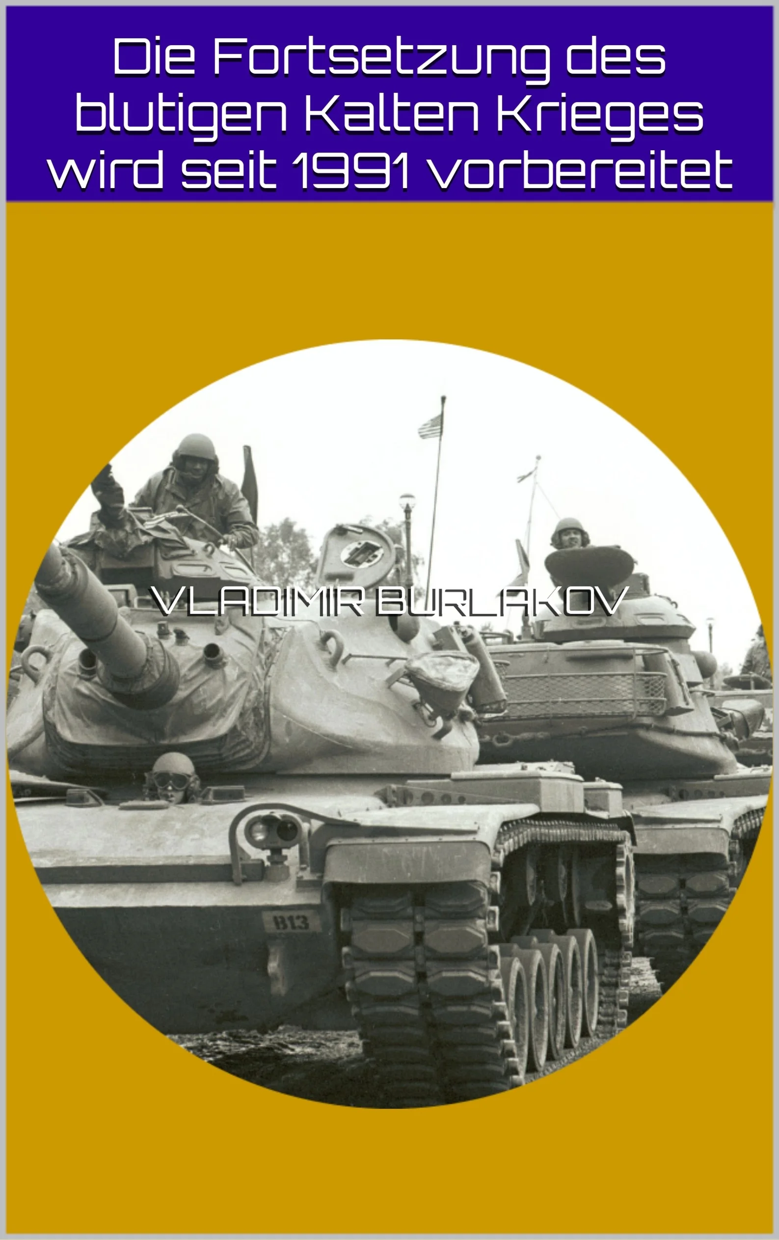 Die Fortsetzung des blutigen Kalten Krieges war vorbere