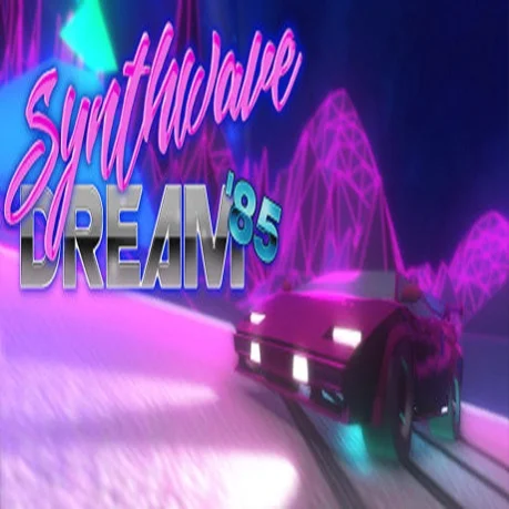 Synthwave Dream '85 (Steam key / Region Free)