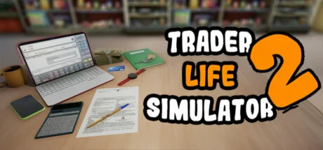 Trader Life Simulator 2 | Steam | АВТОВЫДАЧА 24/7