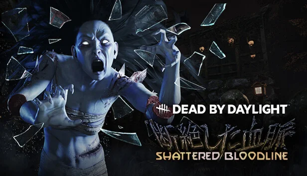 Dead by Daylight - Shattered Bloodline Chapter