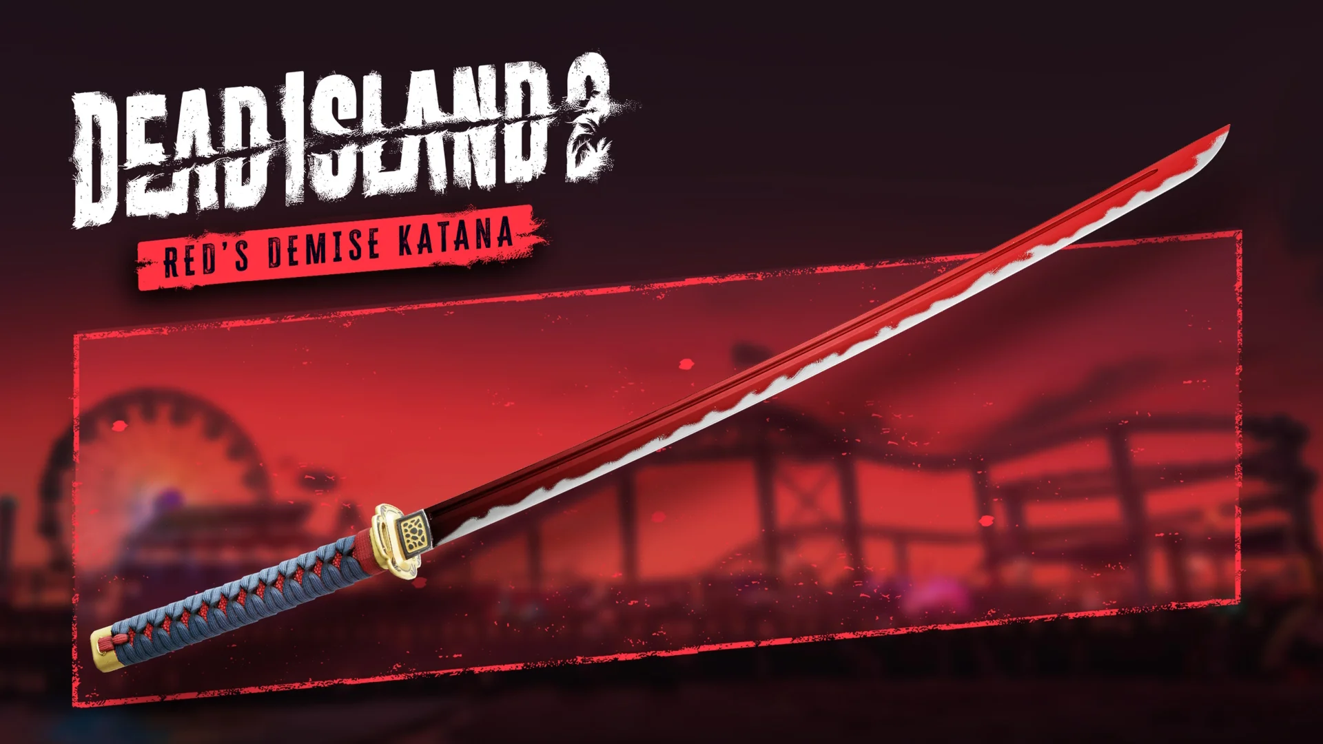 Dead Island 2 Red's Demise Katana
