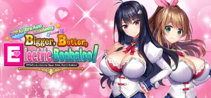 OPPAI Ero App Academy Bigger, Better, Electric Boobaloo