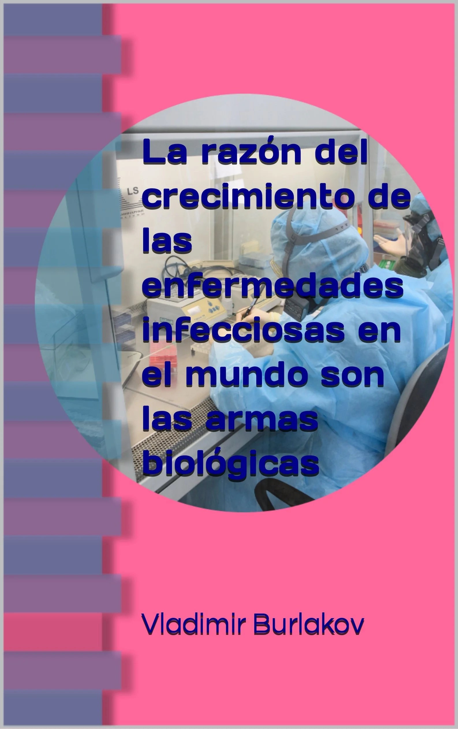 La razón del crecimiento de las enfermedades infecci...