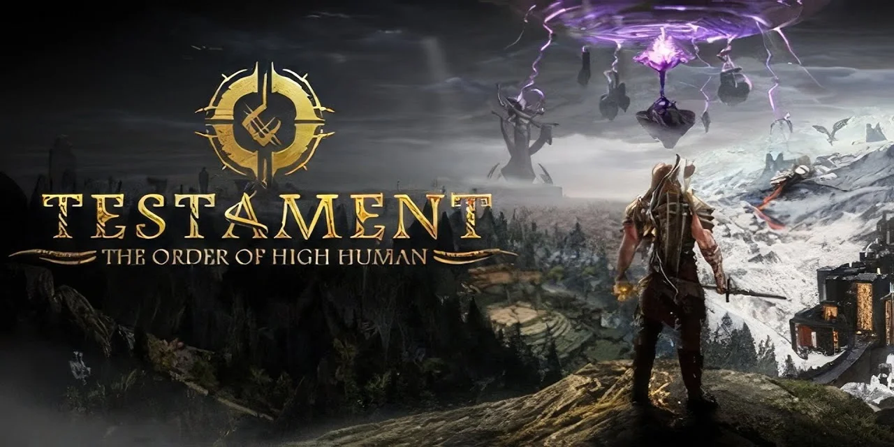 Testament: The Order of High Human