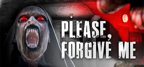 Please, Forgive Me (Steam Gift Россия) 