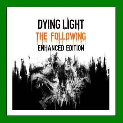 Dying Light Enhanced Edition️35 ИгрSteam⭐0% Карты