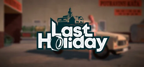 Last Holiday | Steam Россия 