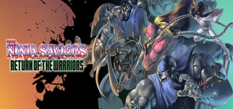 The Ninja Saviors Return of the Warriors STEAM РОССИЯ