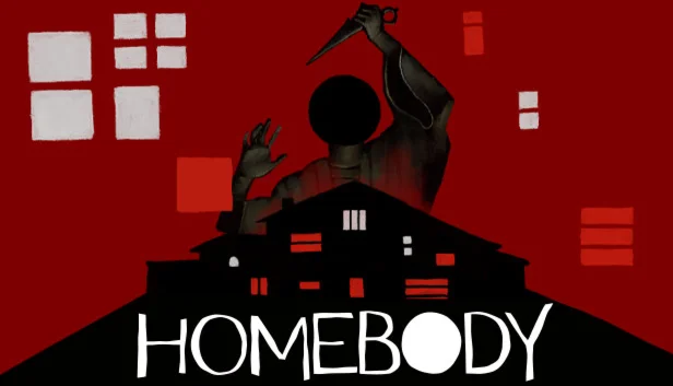  Homebody | Steam РУ+UA+KZ+СНГ
