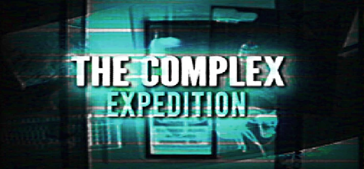 🔥 The Complex: Expedition | Steam RU+UA+KZ+CIS 🔥