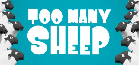 Too Many Sheep  АВТОДОСТАВКА STEAM GIFT РОССИЯ