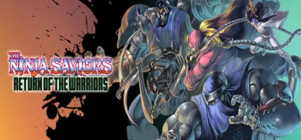 The Ninja Saviors: Return of the Warriors - STEAM RU