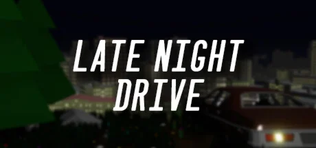 Late Night Drive  АВТОДОСТАВКА STEAM GIFT РОССИЯ