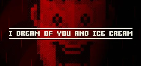 I dream of you and ice cream  АВТОДОСТАВКА STEAM GIFT