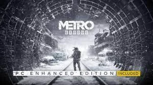 Metro exodus + Metro exodus enhanced  edition offline