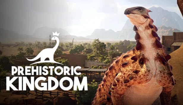  Prehistoric Kingdom | Steam РУ+UA+KZ+СНГ