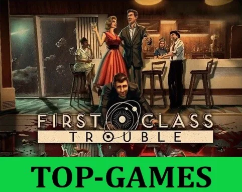 First Class Trouble | Epic Gams | АВТОВЫДАЧА 24/7