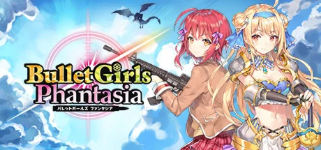 Bullet Girls Phantasia АВТОДОСТАВКА STEAM GIFT РОССИЯ