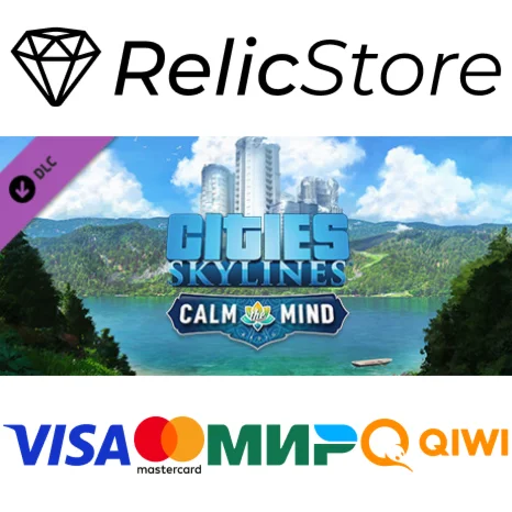 Cities: Skylines - Calm the Mind Radio DLC - STEAM RU