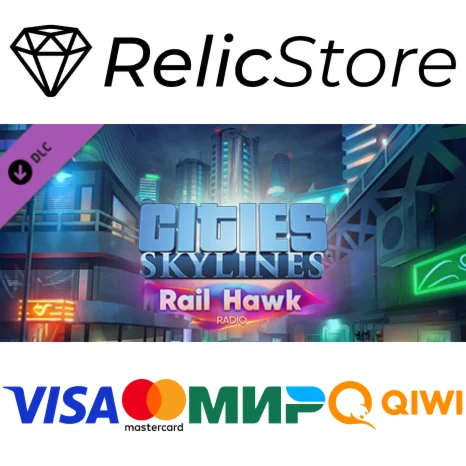 Cities: Skylines - Rail Hawk Radio DLC - STEAM RU