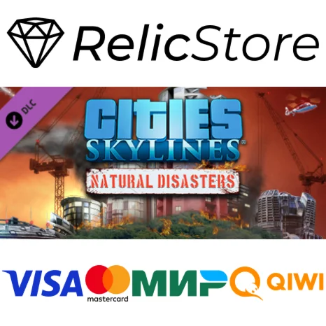 Cities: Skylines - Natural Disasters DLC - STEAM RU
