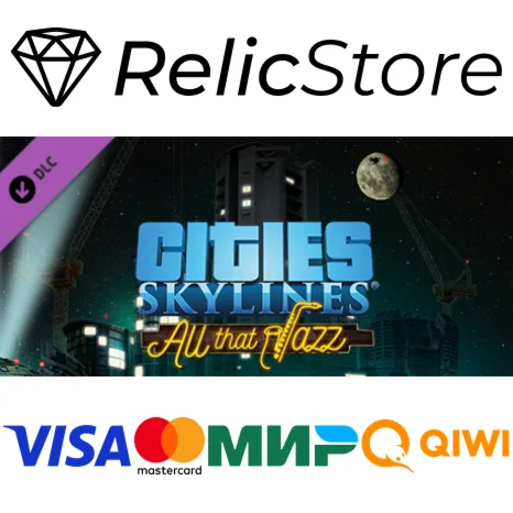 Cities: Skylines - All That Jazz DLC - STEAM RU