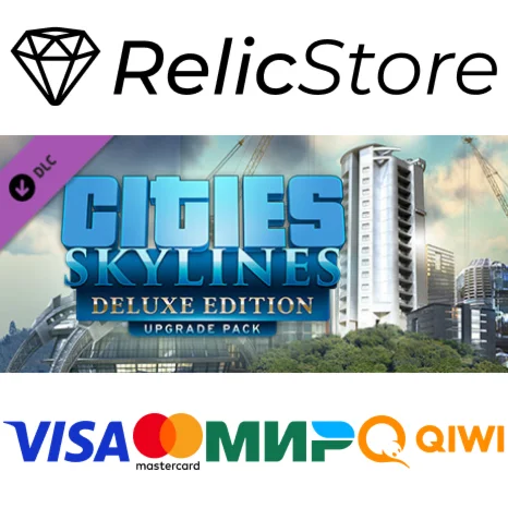 Cities: Skylines - Deluxe Edition Upgrade Pack DLC