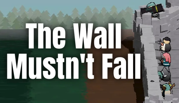  The Wall Mustn't Fall | Steam РУ+UA+KZ+СНГ