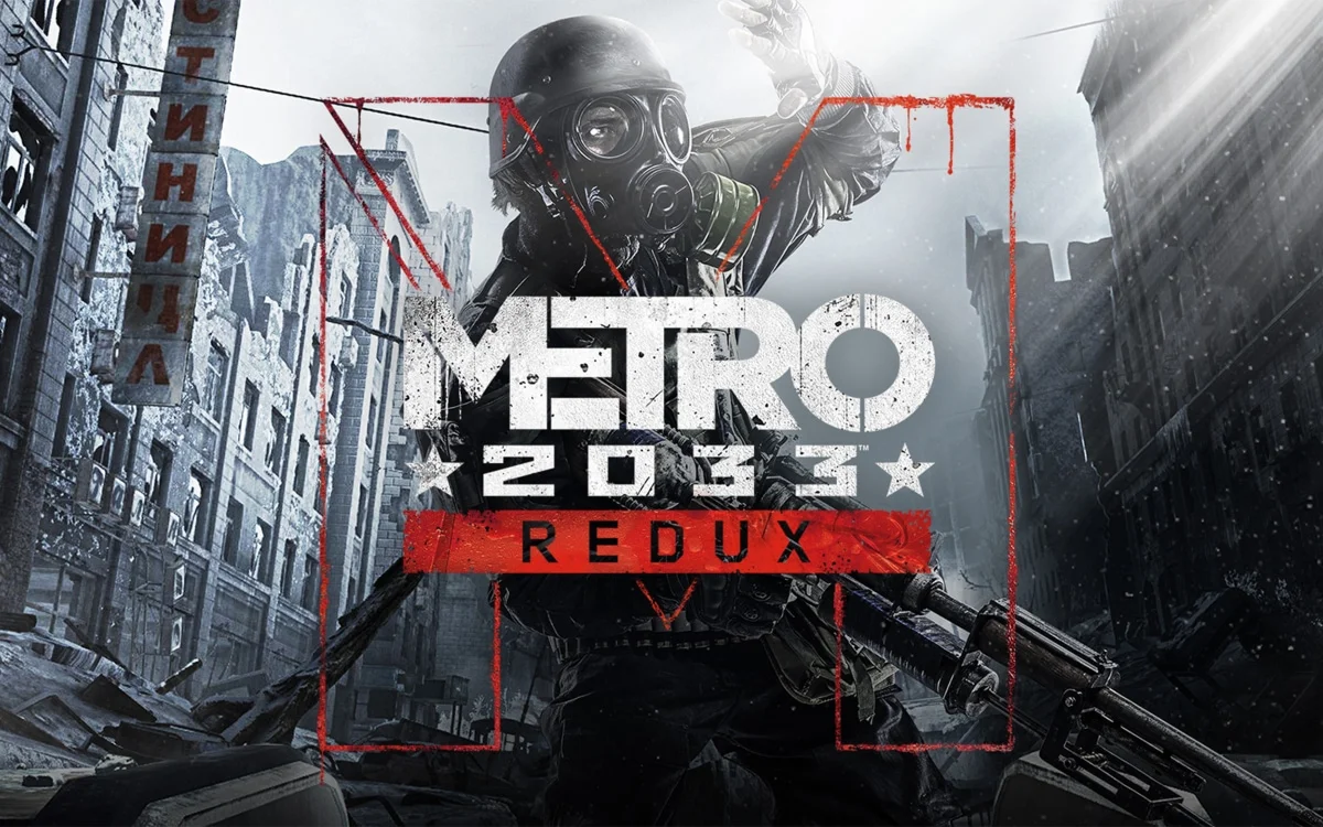 METRO 2033 REDUX  [ONLINE EPIC] Полный доступ + 