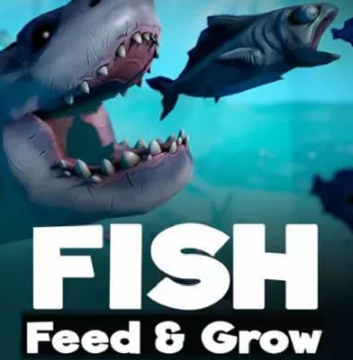 Feed and Grow: Fish✔️STEAM Account