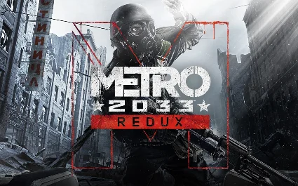 METRO 2033 REDUX 💎 [ONLINE EPIC] ✅ Полный доступ ✅ + 🎁