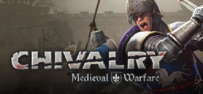 Chivalry Medieval Warfare - STEAM Gift / GLOBAL / ROW