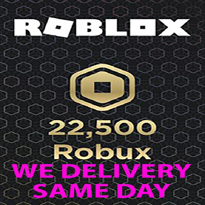 ✅ ROBLOX ✅ 22500 ROBUX ✅ DONATE TO YOUR ACCOUNT