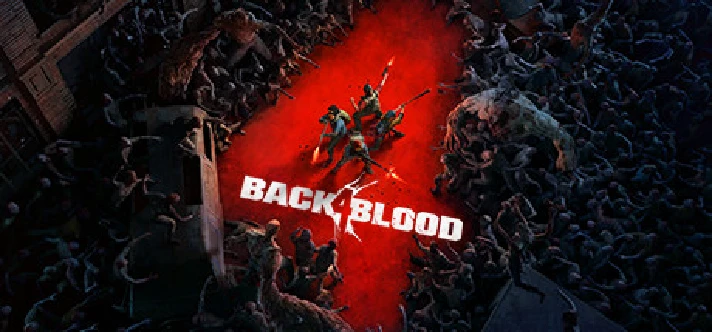 Back 4 Blood * STEAM RUSSIA ⚡ AUTODELIVERY 💳0% CARDS