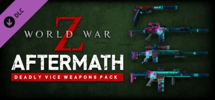 WWZ: Aftermath - Deadly Vice Weapons Skin Pack DLC