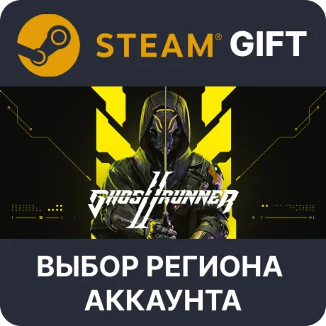 Ghostrunner 2 Brutal  Steam  Выбор Региона