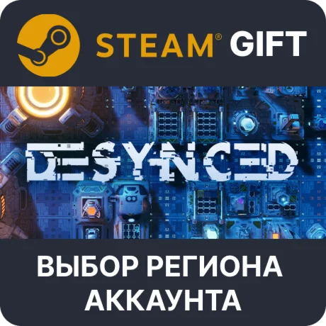 Desynced  Steam  Выбор Региона