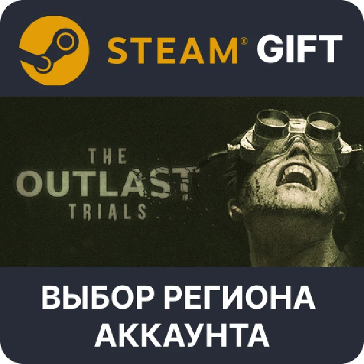 ✅The Outlast Trials🎁Steam🌐 Region Select