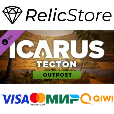 Icarus: Tecton Desert Outpost DLC - STEAM GIFT РОССИЯ