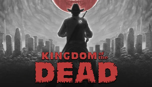  KINGDOM of the DEAD | Steam РУ+UA+KZ+СНГ