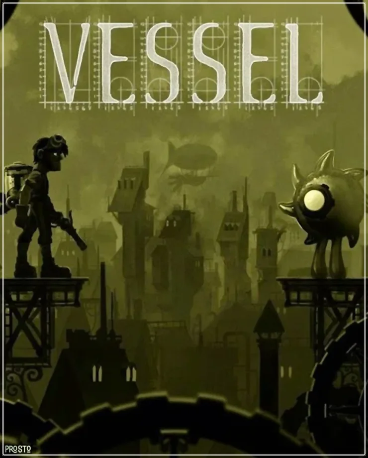 Vessel (STEAM KEY / REGION FREE)