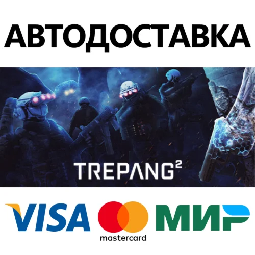 Trepang2 * STEAM РОССИЯ  АВТОДОСТАВКА 0% КАРТЫ