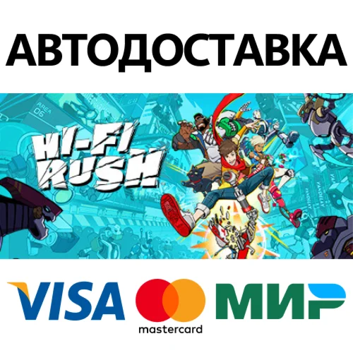 Hi-Fi RUSH * STEAM РОССИЯ  АВТОДОСТАВКА 0% КАРТЫ