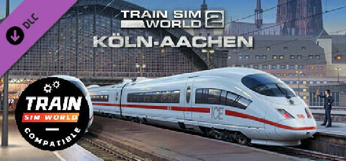 Train Sim World®: Schnellfahrstrecke Koln-Aachen Route 