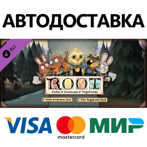 Root: Exiles & Partisans & Vagabonds DLC * STEAM RU 