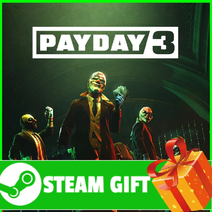 ⭐️ All REGIONS⭐️ PAYDAY 3 Steam Gift