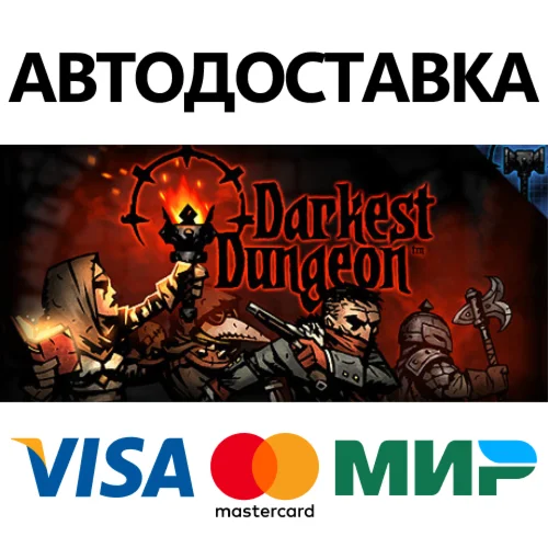Darkest Dungeon * STEAM RU  АВТО 0%