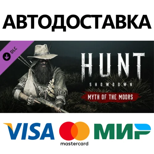 Hunt: Showdown - Myth of the Moors DLC * STEAM RU 