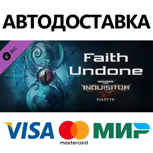 Warhammer 40,000: Inquisitor - Martyr - Faith Undone