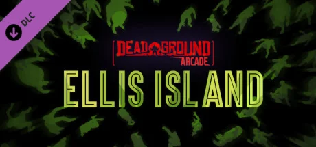 Dead Ground Arcade - Ellis Island  STEAM GIFT РОССИЯ